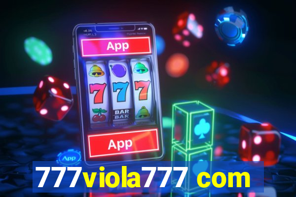777viola777 com